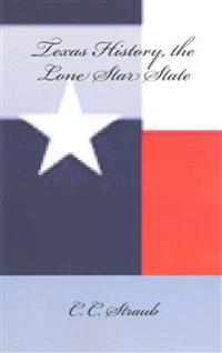 Texas History, the Lone Star State