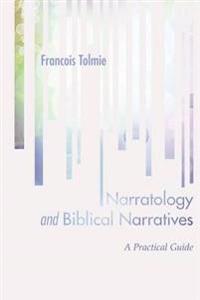 Narratology and Biblical Narratives