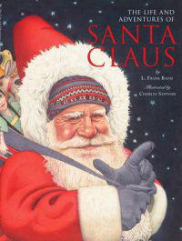 The Life and Adventures of Santa Claus