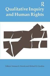 Qualitative Inquiry and Human Rights