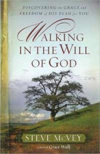 Walking in the Will of God
