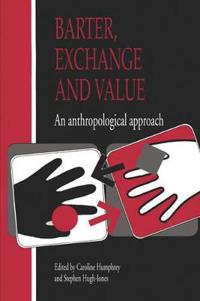 Barter, Exchange, and Value
