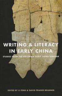 Writing & Literacy in Early China