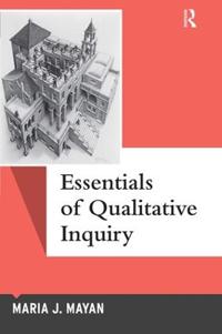 Essentials in Qualitative Inquiry