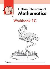 Nelson International Mathematics Workbook 1C