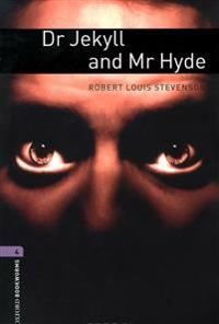 Oxford Bookworms Library: Stage 4: Dr Jekyll and Mr Hyde Audio CD Pack