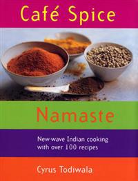Cafe Spice Namaste