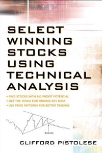 Selecting Winning Stocks Using Technical Analysis