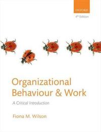 Organizational Behaviour and Work