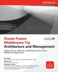 Oracle Fusion Middleware 11g Architecture and Management