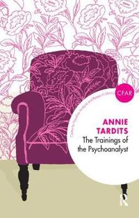 The Trainings of the Psychoanalyst