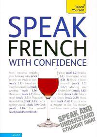 Speak French with Confidence, Level 2