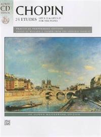 Chopin: 24 Etudes Opus 10 & Opus 25: Practical Performing Edition [With CD (Audio)]