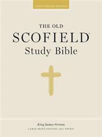 Old Scofield Study Bible-KJV-Large Print