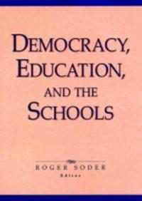 Democracy, Education and the Schools