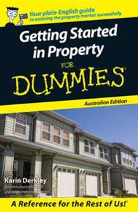 Getting Started in Property for Dummies, Australian Edition