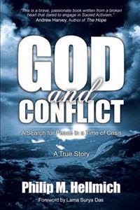 God and Conflict: A Search for Peace in a Time of Crisis