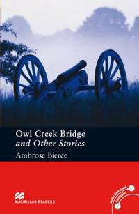 Owl Creek Bridge and Other Stories