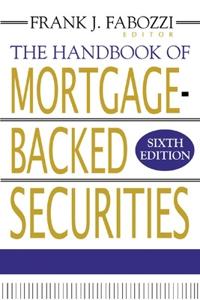 The Handbook of Mortgage Backed Securities