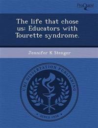 The Life That Chose Us