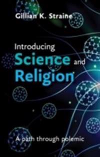Introducing Science and Religion