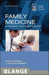 Family Medicine: Ambulatory Care and Prevention