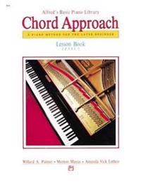Alfred's Basic Piano Chord Approach Lesson Book, Bk 1