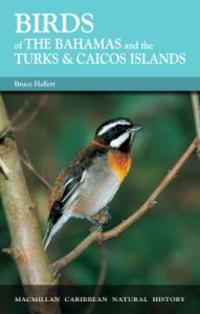 Birds of the Bahamas and the Turks and Caicos Islands