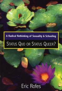 A Radical Rethinking Of Sexuality And Schooling