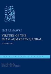 The Virtues of Imam Ahmad Ibn Hanbal