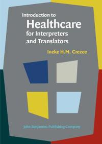 Introduction to Healthcare for Interpreters and Translators