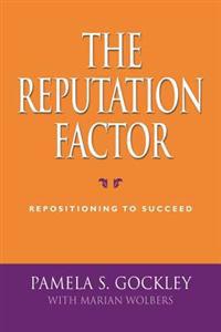 The Reputation Factor