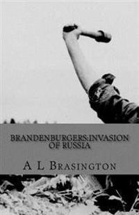 Brandenburgers: Invasion of Russia: Saint Vladimir's Tears and the Czar's Gold