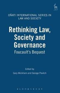 Rethinking Law Society and Governance