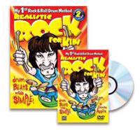 Realistic Rock for Kids (My 1st Rock & Roll Drum Method): Drum Beats Made Simple!, Book, 2 CDs & DVD