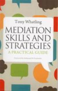 Mediation Skills and Strategies