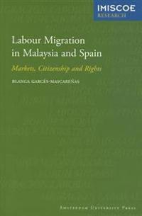 Labour Migration in Malaysia and Spain