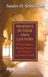 Prophets in Their Own Country