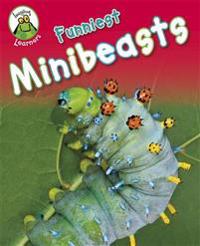 Funniest Minibeasts