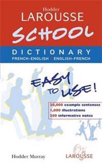 Hodder Larousse School French Dictionary