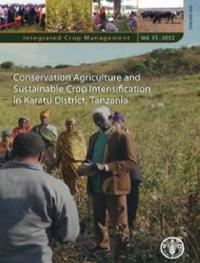 Conservation Agriculture and Sustainable Crop Intensification in Karatu District, Tanzania