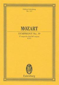 Mozart: Symphony No. 39, E-Flat Major/Es-Dur/Mi-Flat Majeur, K 543