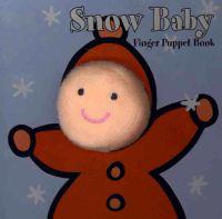 Snowbaby Finger Puppet Book