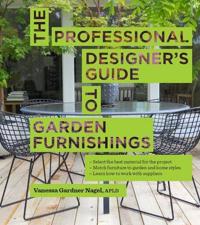 The Professional Designer's Guide to Garden Furnishings