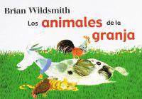 Animales de la Granja = Brian Wildsmith's Farm Animals
