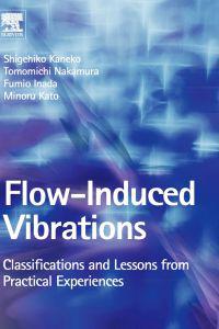 Flow Induced Vibrations