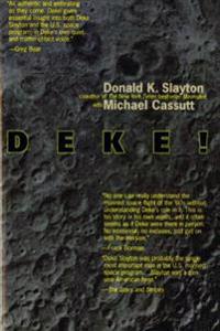 Deke!: An Autobiography