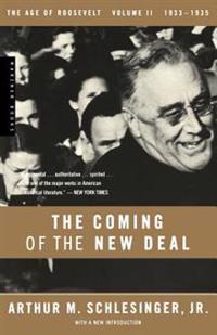 The Coming of the New Deal, 1933-1935