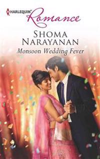 Monsoon Wedding Fever