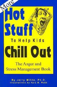 More Hot Stuff to Help Kids Chill Out